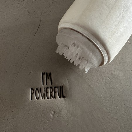 Tampon poterie message I'm powerful